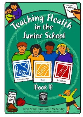 Teaching Health in the Junior School: B