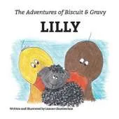 The Adventures of Biscuit & Gravy: Lilly