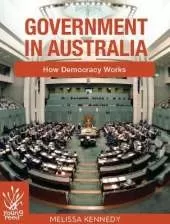 Government in Australia: How Democracy Works