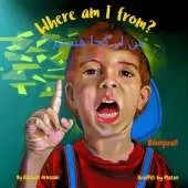 Where am I from? - من از کجا هستم؟: A Farsi / Persian English bilingual children's book