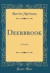 Deerbrook: A Novel (Classic Reprint)