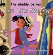 Just Like Mommy
