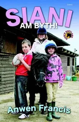 Siani am Byth!