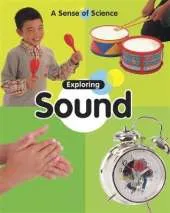 A Sense of Science: Exploring Sound