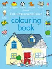 100 Words Colouring Books: French
