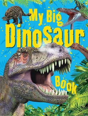 The Big Book of Dinosaurs