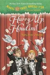Magic Tree House #50 Hurry Up, Houdini!
