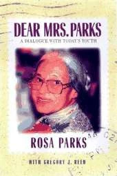 Dear Mrs. Parks: A Dialogue with Today's Youth