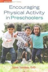 Encouraging Physical Activity in Preschoolers