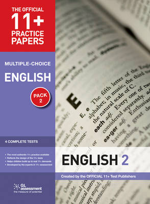 11+ Practice Papers English Pack 2 (Multiple Choice): English Test 5, English Test 6, English Test 7, English Test 8