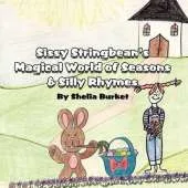 Sissy Stringbean's Magical World of Seasons & Silly Rhymes