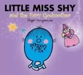 Little Miss Shy and the Fairy Godmother