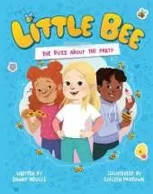 Little Bee: The Buzz About the Party (Little Bee 1)