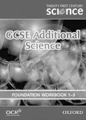 Twenty First Century Science: Foundation Level Workbook B4, C4, P4