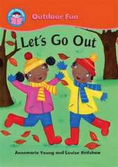 Start Reading: Outdoor Fun: Let's Go Out