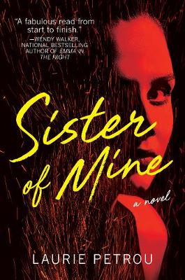 Sister of Mine: A Novel