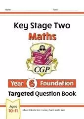 KS2 Maths Year 6 Foundation Targeted Question Book