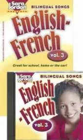 Bilingual Songs, English-French, Volume 3 -- Book & CD