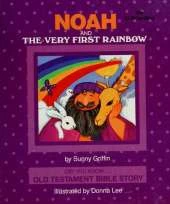 Noah and the Very First Rainbow