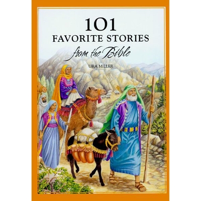 101 Favorite Bible Stories From The Bible