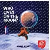 Who Lives on the Moon?