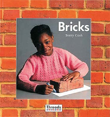 Bricks