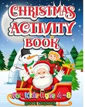 Christmas Activity Book For Kids ages 4-8