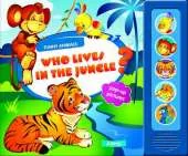 Who Lives in the Jungle?: Pop-Up Pictures