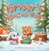 Bruno's Valentine Heart: A Gentle Story of Love, Creativity & Connection for KidsAges3-5
