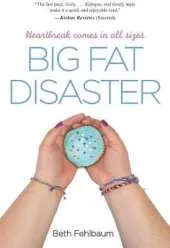 Big Fat Disaster