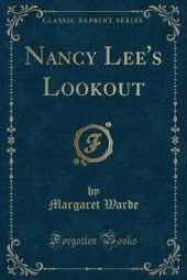 Nancy Lee's Lookout (Classic Reprint)