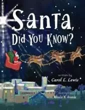 Santa, Did You Know?
