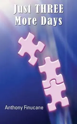 Just Three More Days