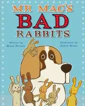 Mr. Mac's Bad Rabbits