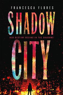 Shadow City: A Novel