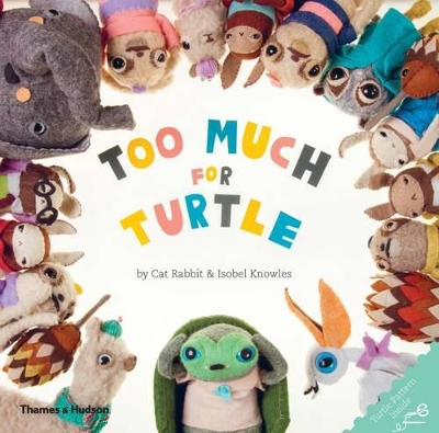 Too Much for Turtle