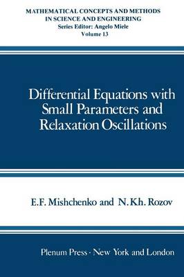 Differential Equations with Small Parameters and Relaxation Oscillations