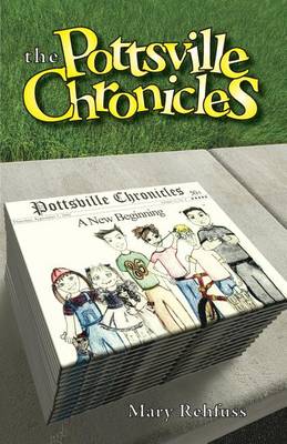 Pottsville Chronicles: A New Beginning