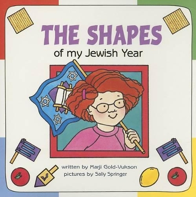 The Shapes of My Jewish Year
