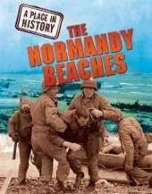 A Place in History: The Normandy Beaches