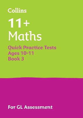 11+ Maths Quick Practice Tests Age 10-11 (Year 6) Set C: For the 2026 Gl Assessment Tests