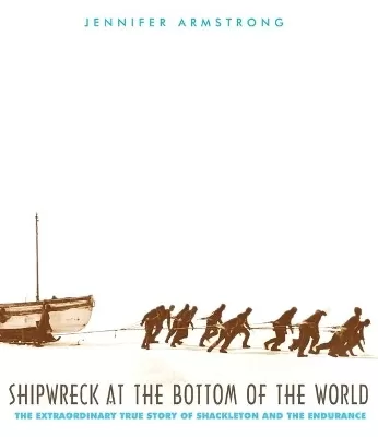 Shipwreck at the Bottom of the World: The Extraordinary True Story of Shackleton and the Endurance