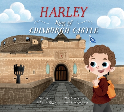 Harley – King of Edinburgh Castle