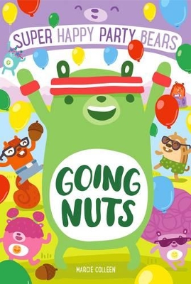 Going Nuts: Super Happy Party Bears 4