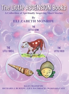 The Little Ascension Books: A Collection of Spiritually Inspired Short Stories