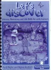 Let's Discover: Literacy, Numeracy and Life Skills for Early Learners