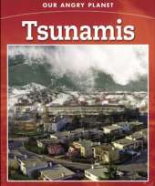Our Angry Planet: Tsunamis
