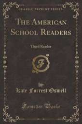 The American School Readers: Third Reader (Classic Reprint)