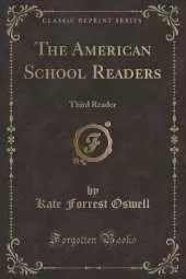 The American School Readers: Third Reader (Classic Reprint)