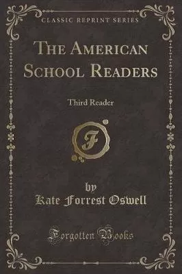 The American School Readers: Third Reader (Classic Reprint)